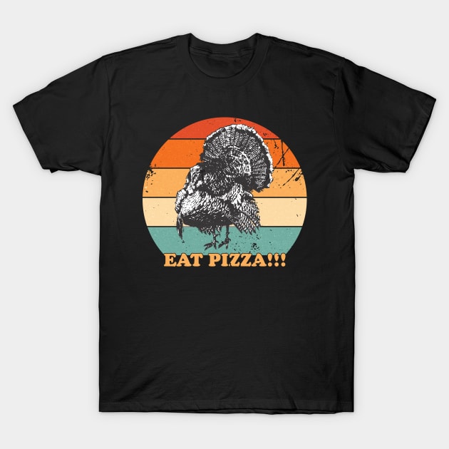 Eat Pizza T-Shirt by area-design